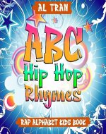 ABC Hip Hop Rhymes: Rap Alphabet Kids Book - Book Cover