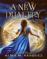 A New Duality (Songs of Power Book 1) - Book Cover