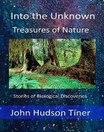 Into the Unknown Treasures of Nature - Book Cover