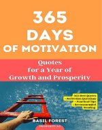 365 Days of Motivation: Quotes for a Year of Growth and Prosperity - Book Cover