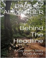 Behind The Headline: A Gay Man