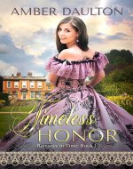 Timeless Honor: A Steamy Georgian Time-Travel Romance (Ramseys in Time Book 1) - Book Cover