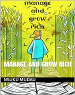 manage and grow rich - Book Cover