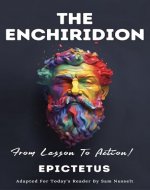 THE ENCHIRIDION: From Lesson To Action! - Book Cover
