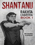 Shantanu: Rakhta Charitra Book I - Book Cover
