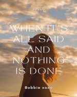 When it’s all said and nothing is done - Book Cover