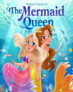 The Mermaid Queen: Miette The Mermaid Queen’s Apprentice (The Enchanted Depths Series Book 1) - Book Cover