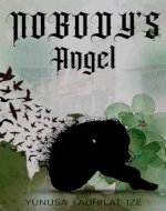 Nobody's Angel: A coming of age story - Book Cover