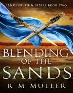 Blending of the Sands: Dystopian romance series (Sands of Ruin Book 2) - Book Cover