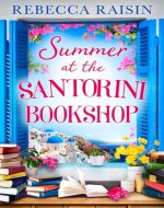 Summer at the Santorini Bookshop: A heart-warming and hilarious escapist holiday romance, the perfect beach read for 2024! - Book Cover