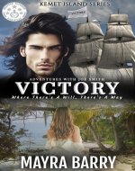 Victory: Where There’s A Will, There’s A Way: A Christian Romance Adventure: A Twist of Fate: Joe Smith Endures Hardship only to Fall in Love and Become a Hero to Many: Kemet Island Series (Book 1) - Book Cover