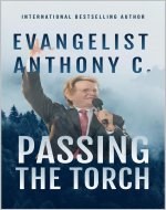 Passing The Torch: Your concise manual for Gospel ministers to flawlessly transfer leadership, combining correction, warning, and direction for a seamless and faithful transition - Book Cover