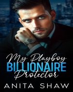 My Playboy Billionaire Protector: An Enemies To Lovers Second Chance Romance - Book Cover