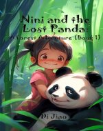 Nini and the Lost Panda: A Forest Adventure （Book 1）: Bear Stories For Kids - Book Cover