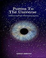 Poems To The Universe: Embracing The Universal Flow - Book Cover