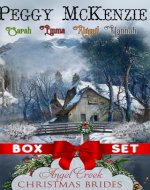 Angel Creek Christmas Brides Box Set: Books 4, 8, 11, and 21: Mail Order Brides - Finding Love and A Second Chance during the most magical time of the year - Christmas! - Book Cover