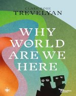 Why in the World Are We Here? (Young Philosophers Series) - Book Cover