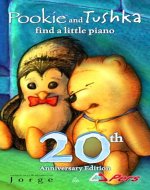 Pookie and Tushka Find a Little Piano - 20th Anniversary Edition (Icelands) - Book Cover