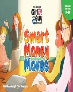 The Fearless Girl and the Little Guy with Greatness - Smart Money Moves: A Book for Kids Ages 9 – 14 - Book Cover