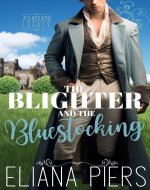 The Blighter and the Bluestocking: A Historical Romance Novelette (The Ashbourne Legacy Book 1) - Book Cover
