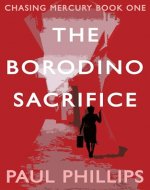 The Borodino Sacrifice: Chasing Mercury Book One - Book Cover