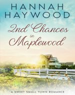 2nd Chances in Maplewood: A Sweet Small Town Romance - Book Cover