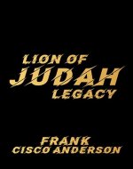 Lion of Judah Legacy: Veteran Superhero Dark Comedy Romance based on the critically acclaimed Film - Book Cover