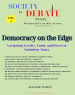 Democracy on the Edge: Navigating Loyalty, Truth, and Power in...