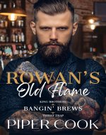 Rowan's Old Flame: Steamy Small Town Second Chance Rivals to Lovers Romance (Bangin' Brews) - Book Cover