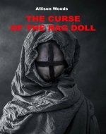 The Curse of the Rag Doll: A Horror Tale - Book Cover
