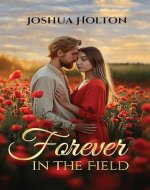 Forever in the Field - Book Cover