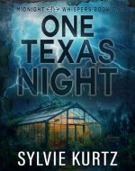 One Texas Night (Midnight Whispers Book 1) - Book Cover