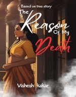 The Reason Of My Death: True Story Books Based on Real Life - Book Cover