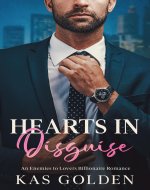 Hearts in Disguise: An Enemies to Lovers Billionaire Romance - Book Cover