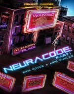 Neuracode - Part I: A YA cyberpunk prequel novella to Project Juniper - Book Cover