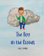 The Boy in the Clouds - Book Cover