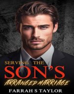 Serving the Son's Arranged Marriage: An Off-Limit Second Chance Romance - Book Cover