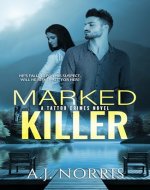Marked Killer (The Tattoo Crimes Series Book 3) - Book Cover