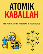 AtomiK Kaballah: The power of the kaballah in your hands - Book Cover
