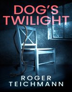 Dog's Twilight - Book Cover