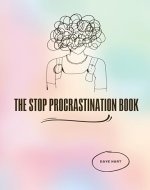 The Stop Procrastination Book - Book Cover