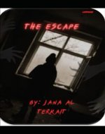 the escape: sequel to the weird forest - Book Cover