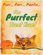 Purr... Purr... Puntu... The Purrfect Treat Hunt - Book Cover