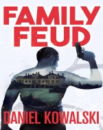 Family Feud: An Exciting and Suspenseful Thriller