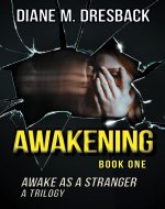 Awakening (Awake As A Stranger Trilogy Book 1) - Book Cover