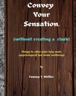 Convey your sensation: Without creating a clash, things to utter your helpmate. (Psychological and home well being) - Book Cover