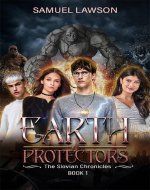 Earth Protectors : A Young Adult Fantasy (The Slovian Chronicles Book 1). - Book Cover