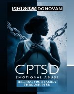 C PTSD EMOTIONAL ABUSE : Helping Your Family Through PTSD - Book Cover