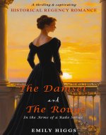 The Damsel and The Rogue: A Thrilling and Captivating Historical Regency Romance Novel set in Regency London (In the Arms of a Rake Series Book 3) - Book Cover