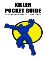 Killer Pocket Guide To Buying, Selling And Collecting Comics - Book Cover